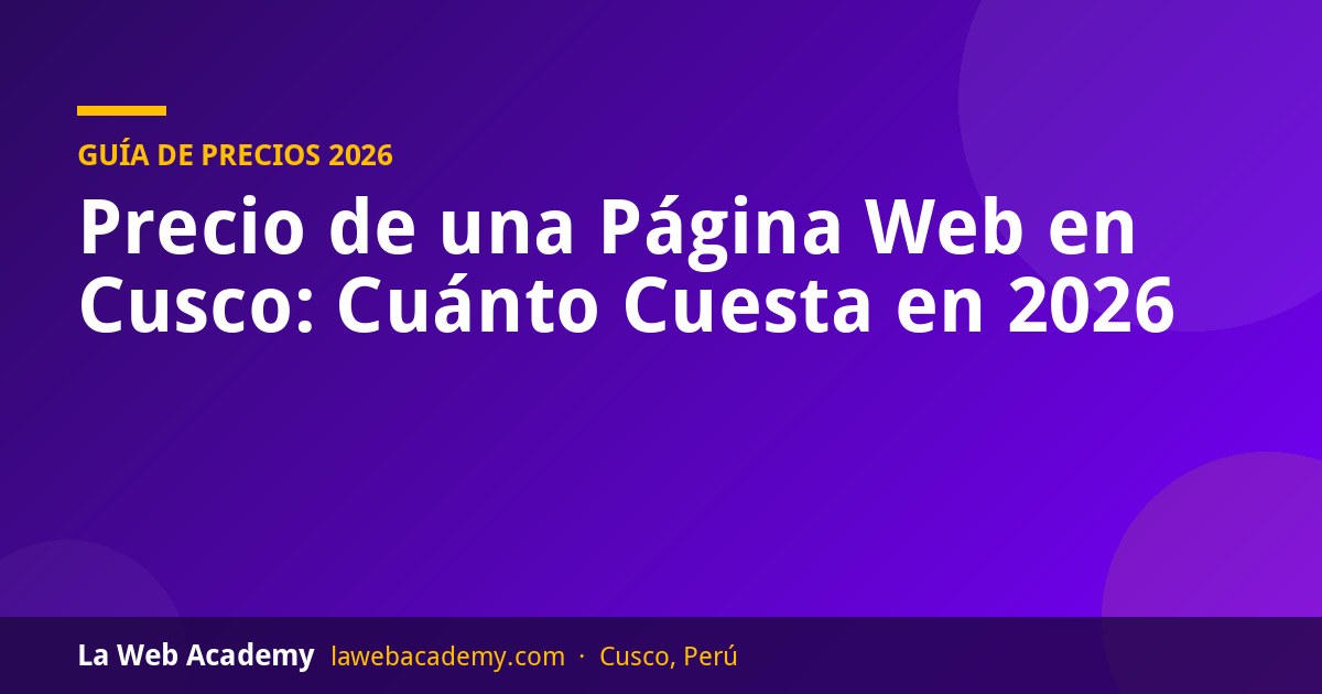 Precio de una página web en Cusco en 2026