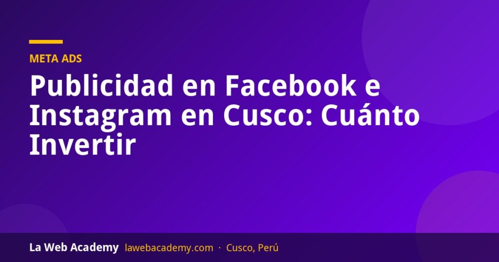 Publicidad en Facebook e Instagram en Cusco